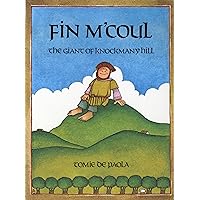 Fin M'Coul: The Giant of Knockmany Hill Fin M'Coul: The Giant of Knockmany Hill Paperback Hardcover