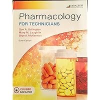 Pharmacology for Technicians: Text (Pharmacy Technician)