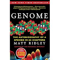 Genome: The Autobiography of a Species in 23 Chapters Genome: The Autobiography of a Species in 23 Chapters Kindle Audible Audiobook Hardcover Paperback