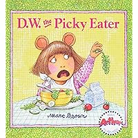 D.W. the Picky Eater (D. W. Series) D.W. the Picky Eater (D. W. Series) Paperback Kindle School & Library Binding Audio CD