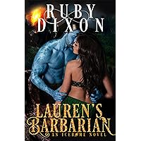 Lauren's Barbarian: A SciFi Alien Romance (Icehome Book 1) Lauren's Barbarian: A SciFi Alien Romance (Icehome Book 1) Kindle Paperback Audible Audiobook