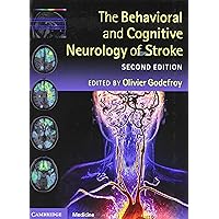 The Behavioral and Cognitive Neurology of Stroke The Behavioral and Cognitive Neurology of Stroke Hardcover eTextbook