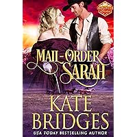 Mail-Order Sarah (Mountie Brides Book 3)