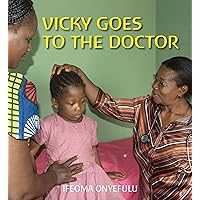 Vicky Goes to the Doctor (First Experiences) Vicky Goes to the Doctor (First Experiences) Hardcover