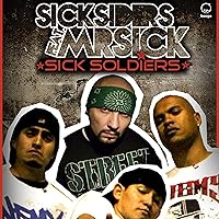 Sick Soldiers [Explicit]