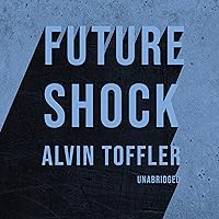 Future Shock Future Shock Audible Audiobook Kindle School & Library Binding Paperback Mass Market Paperback MP3 CD