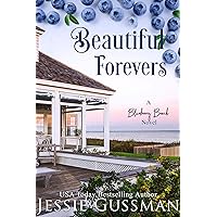 Beautiful Forevers: A Blueberry Beach Novel (Blueberry Beach Book 3) Beautiful Forevers: A Blueberry Beach Novel (Blueberry Beach Book 3) Kindle Paperback Audible Audiobook