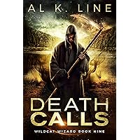 Death Calls (Wildcat Wizard Book 9) Death Calls (Wildcat Wizard Book 9) Kindle Paperback