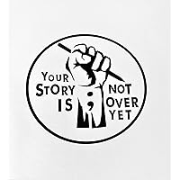 Semicolon: Your Story Is Not Over Yet, Suicide Awareness, Keep Writing Your Story, Vinyl Car Decal, Wall Decor