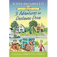 3 Adventures on Deckawoo Drive: 3 Books in 1 (Tales from Mercy Watson's Deckawoo Drive) 3 Adventures on Deckawoo Drive: 3 Books in 1 (Tales from Mercy Watson's Deckawoo Drive) Paperback Kindle