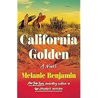 California Golden: A Novel California Golden: A Novel Kindle Audible Audiobook Hardcover Paperback Audio CD