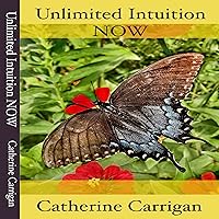 Unlimited Intuition NOW Unlimited Intuition NOW Paperback Kindle Audible Audiobook