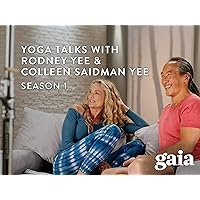 Yoga Talks with Rodney & Colleen - Season 1