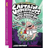 Captain Underpants and the Big, Bad Battle of the Bionic Booger Boy, Part 2: The Revenge of the Ridiculous Robo-Boogers Captain Underpants and the Big, Bad Battle of the Bionic Booger Boy, Part 2: The Revenge of the Ridiculous Robo-Boogers Hardcover Audible Audiobook Kindle Paperback Mass Market Paperback Audio CD