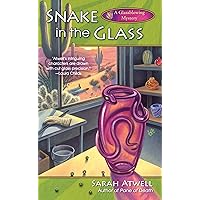 Snake in the Glass (A Glassblowing Mystery Book 3) Snake in the Glass (A Glassblowing Mystery Book 3) Kindle Paperback Mass Market Paperback