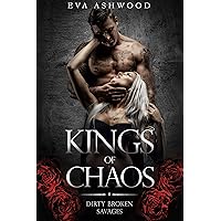 Kings of Chaos (Dirty Broken Savages Book 1)