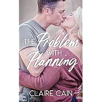 The Problem with Planning: A Sweet Military Romance (Soldiers Overseas Romance Book 1) The Problem with Planning: A Sweet Military Romance (Soldiers Overseas Romance Book 1) Kindle Paperback