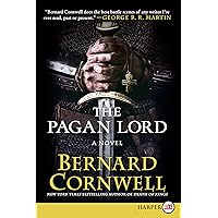 The Pagan Lord: A Novel (Saxon Tales, 7) The Pagan Lord: A Novel (Saxon Tales, 7) Audible Audiobook Kindle Hardcover Paperback Audio CD
