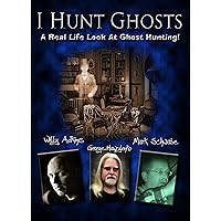 I Hunt Ghosts
