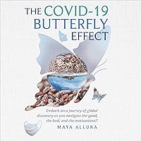 The COVID-19 Butterfly Effect The COVID-19 Butterfly Effect Audible Audiobook Kindle Paperback