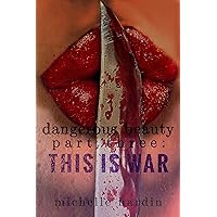Dangerous Beauty: Part Three: This is War Dangerous Beauty: Part Three: This is War Kindle