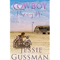 Cowboy Rescuing Me (Coming Home to North Dakota Western Sweet Romance Book 6) Cowboy Rescuing Me (Coming Home to North Dakota Western Sweet Romance Book 6) Kindle Audible Audiobook Paperback