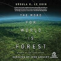 The Word for World Is Forest The Word for World Is Forest Audible Audiobook Paperback Kindle Hardcover Mass Market Paperback MP3 CD