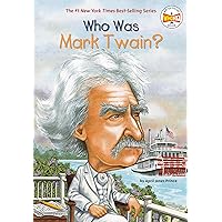 Who Was Mark Twain? Who Was Mark Twain? Paperback Audible Audiobook Kindle Library Binding Mass Market Paperback