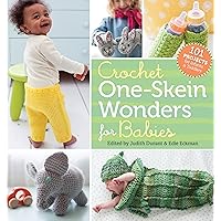 Crochet One-Skein Wonders® for Babies: 101 Projects for Infants & Toddlers Crochet One-Skein Wonders® for Babies: 101 Projects for Infants & Toddlers Paperback Kindle