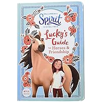 Spirit Riding Free: Lucky's Guide to Horses & Friendship: Activities include stencils, postcards, crafts, recipes, quizzes, games, and more! Spirit Riding Free: Lucky's Guide to Horses & Friendship: Activities include stencils, postcards, crafts, recipes, quizzes, games, and more! Paperback