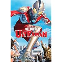 ULTRAMAN VOL. 1: THE RISE OF ULTRAMAN ULTRAMAN VOL. 1: THE RISE OF ULTRAMAN Paperback Kindle