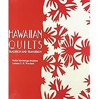 Hawaiian Quilts: Tradition And Transistion Hawaiian Quilts: Tradition And Transistion Paperback