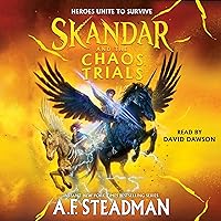 Skandar and the Chaos Trials: Skandar, Book 3 Skandar and the Chaos Trials: Skandar, Book 3 Hardcover Kindle Audible Audiobook Paperback Audio CD