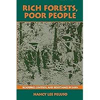 Rich Forests, Poor People: Resource Control and Resistance in Java Rich Forests, Poor People: Resource Control and Resistance in Java Kindle Hardcover Paperback