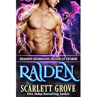 Raiden: House of Storms (Dragon Guardians Book 7) Raiden: House of Storms (Dragon Guardians Book 7) Kindle