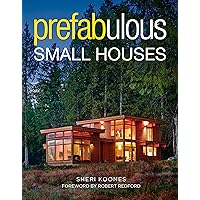 Prefabulous Small Houses Prefabulous Small Houses Hardcover Kindle