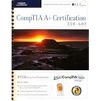 Comptia A+ Certification: 220-602, 2nd Edition + Measureup & Certblaster, Instructor's Edition (ILT)