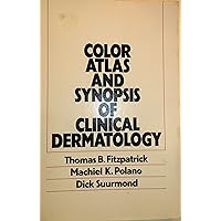Color atlas and synopsis of clinical dermatology Color atlas and synopsis of clinical dermatology Hardcover Paperback Multimedia CD