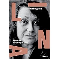 Lina: Uma biografia (Portuguese Edition) Lina: Uma biografia (Portuguese Edition) Kindle Paperback