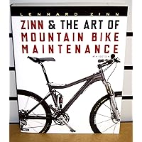 Zinn and the Art of Mountain Bike Maintenance Zinn and the Art of Mountain Bike Maintenance Paperback