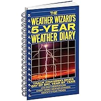 The Weather Wizard's 5-Year Weather Diary The Weather Wizard's 5-Year Weather Diary Paperback Spiral-bound