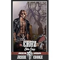 Cruz: Skin Deep (Jokers MC Book 10) Cruz: Skin Deep (Jokers MC Book 10) Kindle Paperback