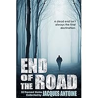 End of the Road End of the Road Kindle Paperback