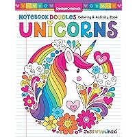Notebook Doodles Unicorns (Design Originals) Encouraging Coloring Book with 32 Whimsical Designs & Beginner-Friendly Art Activities to Boost Self-Esteem in Tweens, on High-Quality Perforated Paper Notebook Doodles Unicorns (Design Originals) Encouraging Coloring Book with 32 Whimsical Designs & Beginner-Friendly Art Activities to Boost Self-Esteem in Tweens, on High-Quality Perforated Paper Paperback