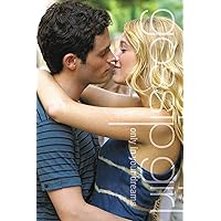 Gossip Girl: Only In Your Dreams: A Gossip Girl Novel Gossip Girl: Only In Your Dreams: A Gossip Girl Novel Kindle Paperback Library Binding
