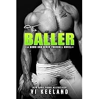 The Baller: A Down and Dirty Football Novel