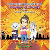 The Amazing Adventures of MouMou & Friends: Episode 1 - The Great Hunt (Adventure Book for Children) (The Amazing Adventures of MouMou and Friends) The Amazing Adventures of MouMou & Friends: Episode 1 - The Great Hunt (Adventure Book for Children) (The Amazing Adventures of MouMou and Friends) Kindle Paperback