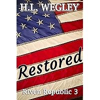 Restored (Riven Republic Book 3)