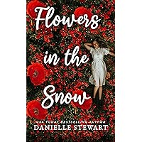 Flowers in the Snow (The Edenville Series Book 1) Flowers in the Snow (The Edenville Series Book 1) Kindle Audible Audiobook Paperback