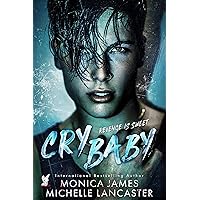 Crybaby (Revenge Is Sweet Series Book 1) Crybaby (Revenge Is Sweet Series Book 1) Kindle Hardcover Paperback